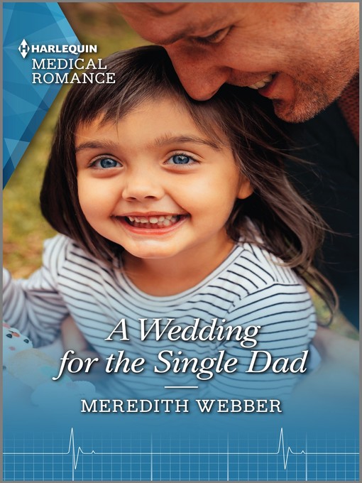 Title details for A Wedding for the Single Dad by Meredith Webber - Available